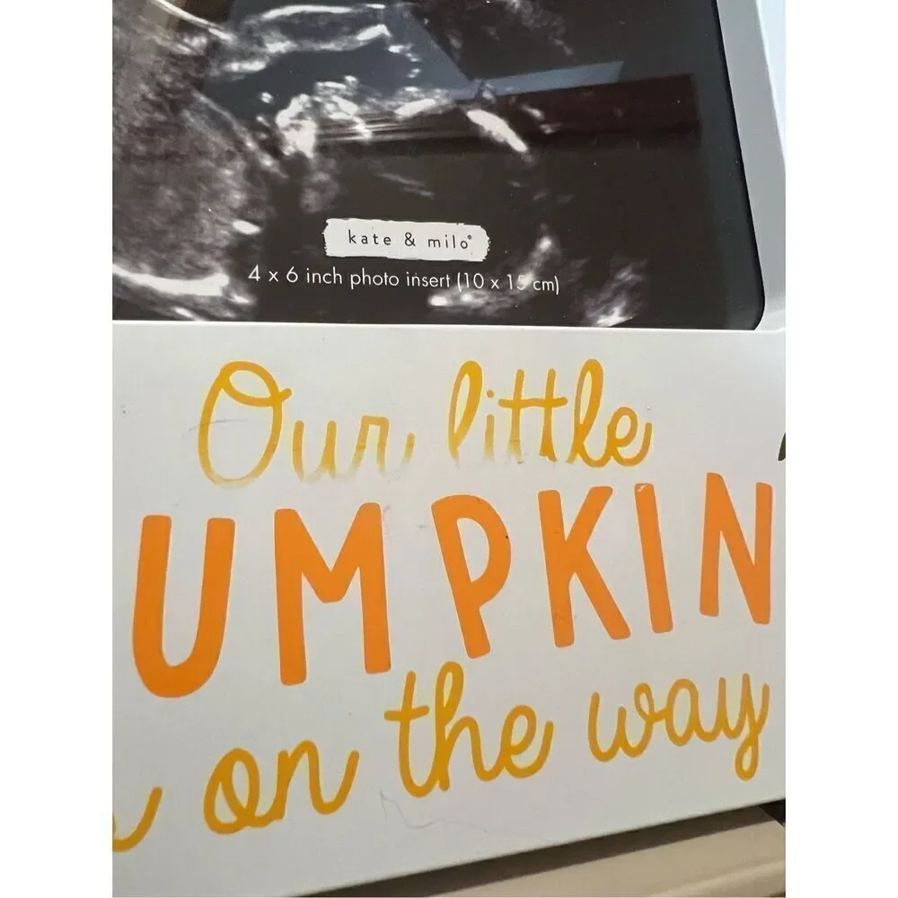 Kate & Milo Our Little Pumpkin Sonogram Frame (4x6 Photo)NEW